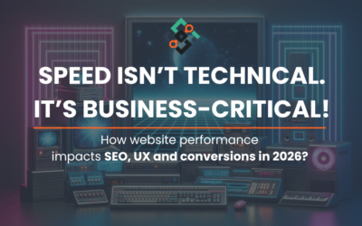 How website performance impacts SEO, user experience, and conversions in 2026?